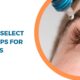 How To Select Eye Drops For Dry Eyes