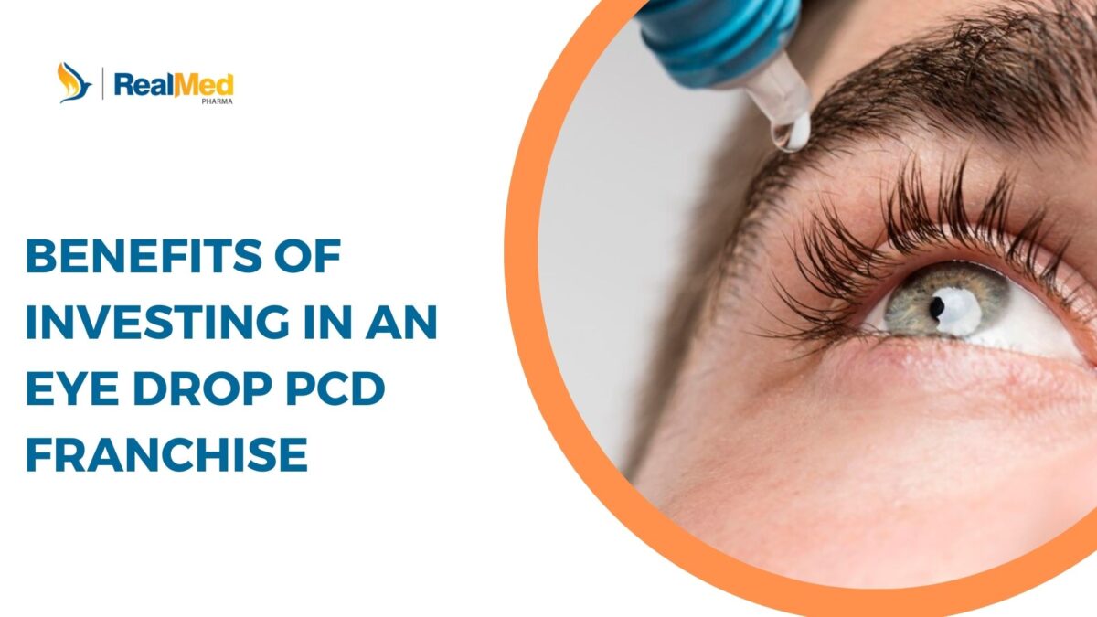 Benefits of Investing in an Eye Drop PCD Franchise